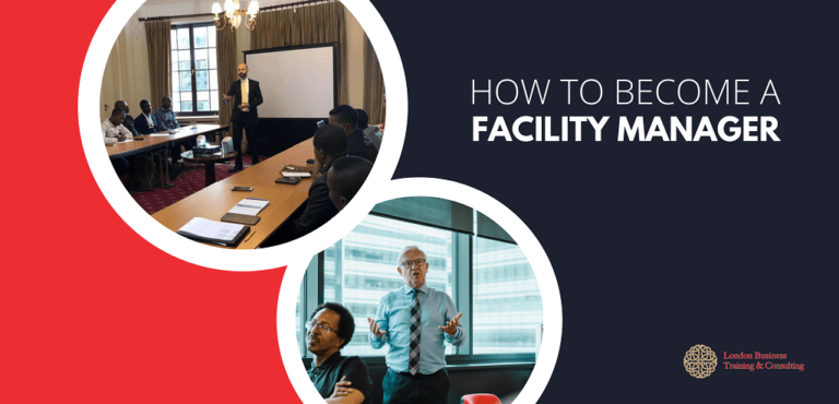 Facilities Manager How To Become One London Business Training Consulting