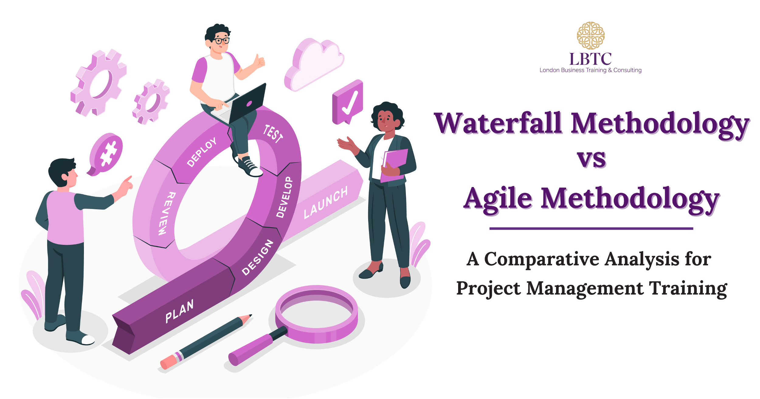 Agile Methodology vs. Waterfall Methodology: A Comparative Analysis for PM Training