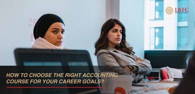 How to Choose the Right Accounting Course for Your Career Goals.