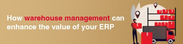 How can warehouse management enhance the value of your ERP? (Infographic)